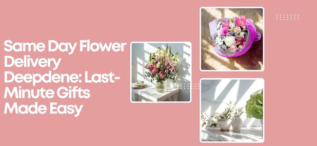 Same Day Flower Delivery Deepdene: Last-Minute Gifts Made Easy