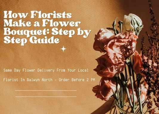 How Florists Make a Flower Bouquet: Step by Step Guide