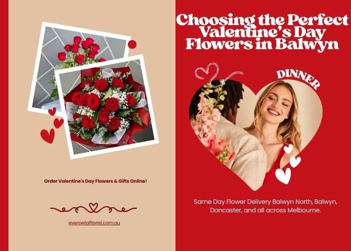 Choosing the Perfect Valentine’s Day Flowers in Balwyn